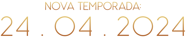 Nova Temporada: 23/03/2023